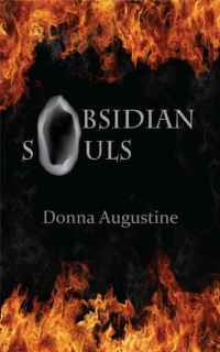 donna augustine [augustine, donna] — Obsidian Souls (Soul Series)