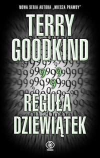 Terry Goodkind — Reguła dziewiątek