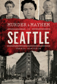 Teresa Nordheim — Murder & Mayhem in Seattle