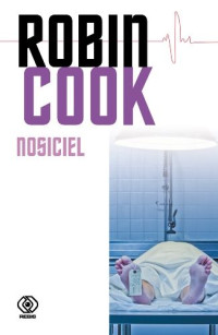 Robin Cook — Nosiciel