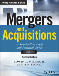 Edwin L. Miller & Lewis N. Segall — Mergers and Acquisitions (Wiley Finance)