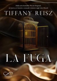 Tiffany Reisz — La Fuga: Peccato Originale vol. 7