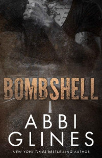 Abbi Glines — 1 - Bombshell: Judgement
