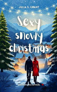 Julia S. Grant — Sexy snowy Christmas
