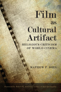 Mathew P. John — Film as Cultural Artifact