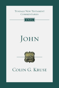 Kruse, Colin G. — The Gospel According to John