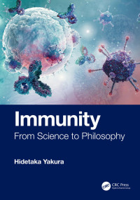 Yakura, Hidetaka — Immunity: From Science to Philosophy