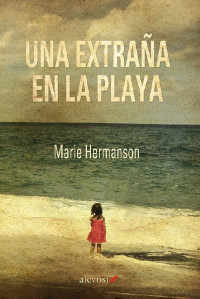 Marie Hermanson — Una extraña en la playa