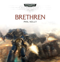 Phil Kelly — Brethren