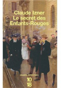 Izner, Claude — V. Legris 04- Le secret des enfants rouges