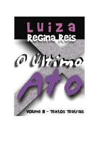 Lu — Microsoft Word - O Último Ato volume III.doc