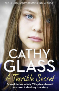 Cathy Glass — A Terrible Secret