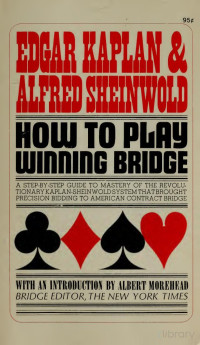 Edgar Kaplan, Alfred Sheinwold — How to play winning bridge
