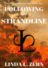 Zern, Linda L. — [The Strandline 02] • Following the Strandline