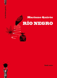 Mariano Quirós [Quirós, Mariano] — Río Negro