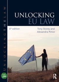 Tony Storey;Alexandra Pimor; & Alexandra Pimor — Unlocking EU Law