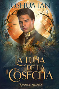 Joshua Ian — La luna de la cosecha