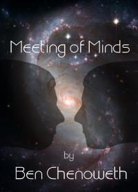 Ben Chenoweth — Meeting of Minds