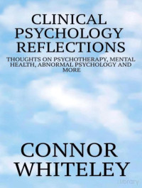 Connor Whiteley — Reflexiones sobre Psicología Clínica