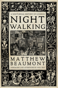 Matthew Beaumont — Nightwalking