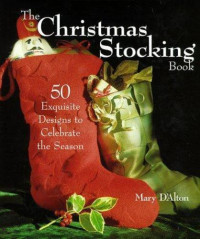 Mary D'Alton — The Christmas Stocking Book