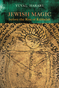 Yuval Harari — Jewish Magic before the Rise of Kabbalah