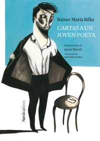 Rilke, Rainer Maria — Cartas a un joven poeta (Ilustrados) (Spanish Edition)