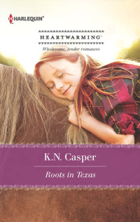 K.N. Casper — Roots in Texas