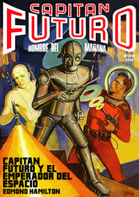 Edmond Hamilton — CF1 - Capitán Futuro y el Emperador del Espacio