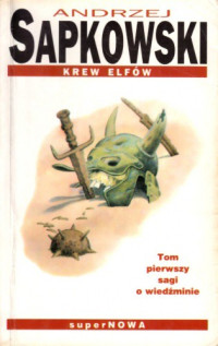 Andrzej Sapkowski — Krew elfów