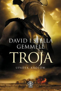 David Gemmell & Stella Gemmell — Upadek królów