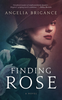 Angelia Brigance — Finding Rose