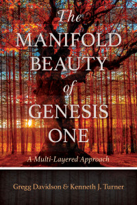 Gregg Davidson;Kenneth J. Turner; — The Manifold Beauty of Genesis One