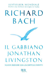 Richard Bach — Il gabbiano Jonathan Livingston