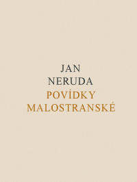 Jan Neruda — Povídky malostranské