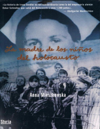 Anna Mieszkowska — La Madre de los niños del holocausto