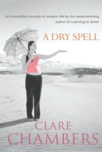 Clare Chambers — A Dry Spell