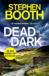 Stephen Booth — Dead in the Dark