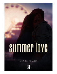 Ula Buchacz — Summer Love