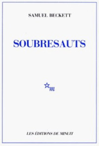 Samuel Beckett — Soubressaut