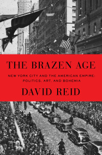 David Reid — The Brazen Age