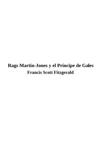 Francis Scott Fitzgerald — Rags Martin-Jones y el Príncipe de Gales