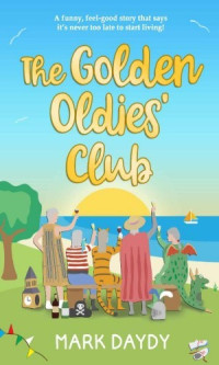 Mark Daydy — The Golden Oldies' Club