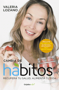 Valeria Lozano Arias — Cambia de hábitos (Colección Vital) (Spanish Edition)