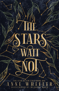 Anne Wheeler — The Stars Wait Not