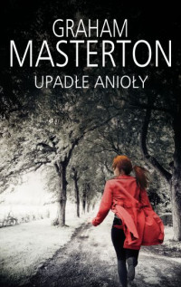 Graham Masterton — Upadłe anioły