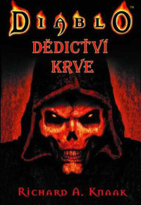 Richard A. Knaak — Diablo 1 - Dědictví krve