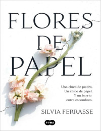 Silvia Ferrasse — Flores de papel