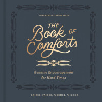 Kaitlin Wernet;Rebecca Faires;Cymone Wilder;Caleb Faires; — Book of Comforts