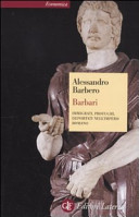 Alessandro Barbero — Barbari: immigrati, profughi, deportati nell'impero romano